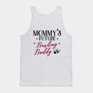 Mommy's Future Bowling Buddy Tank Top